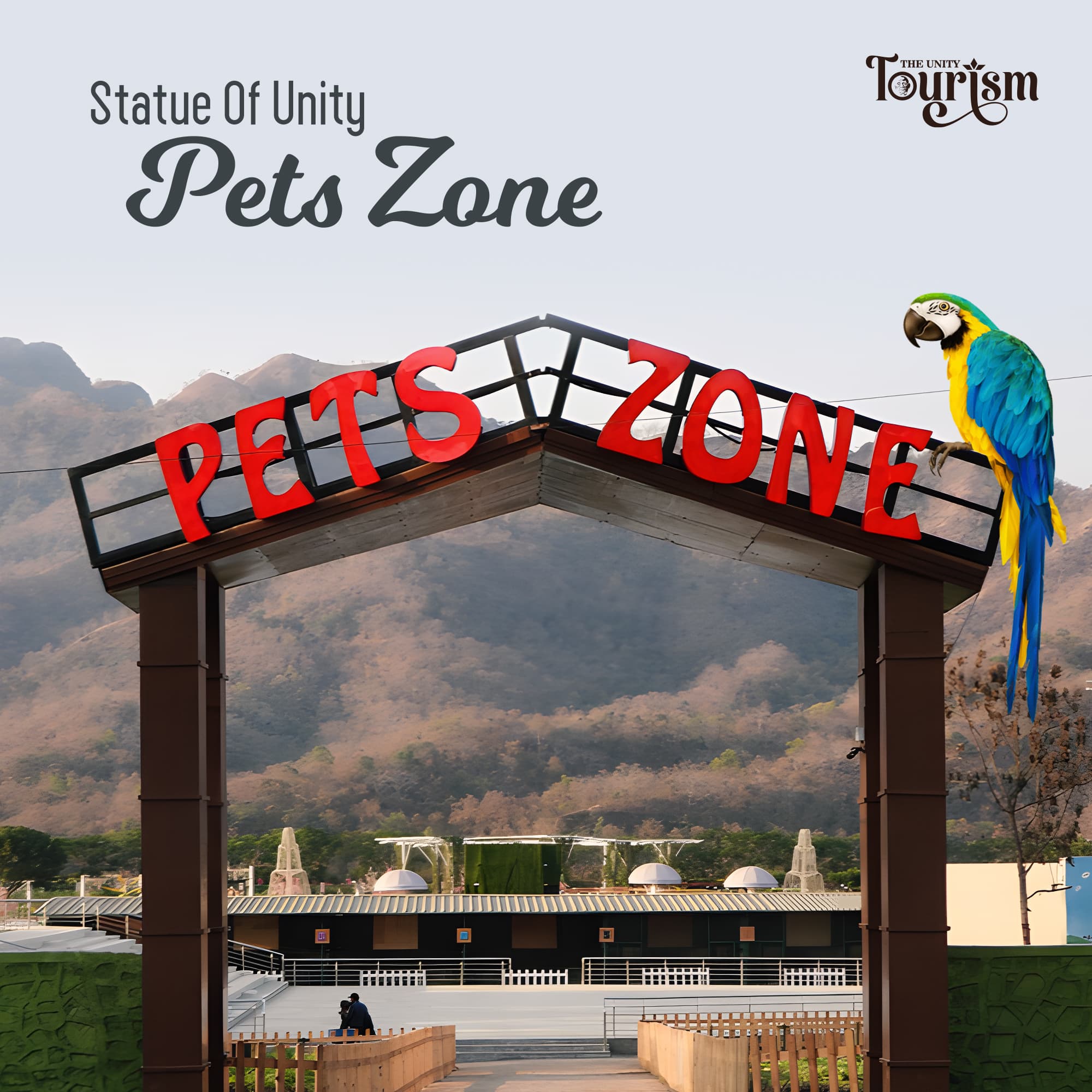 Entrance of Statue of Unity Pets Zone with colorful parrot and scenic mountain backdrop – The Unity Tourism
