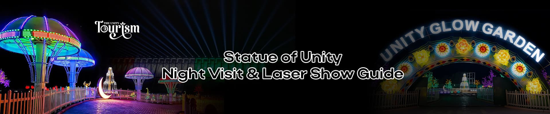 Statue of Unity Night Visit & Laser Show Guide