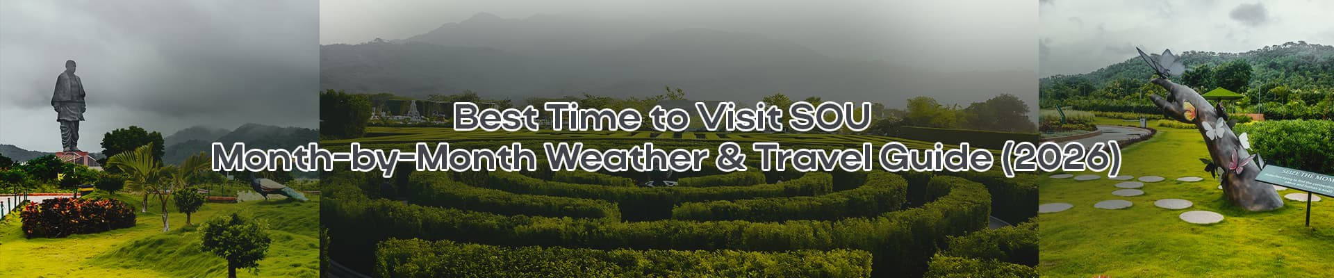 Best Time to Visit Statue of Unity (2026) – Weather & Travel Guide