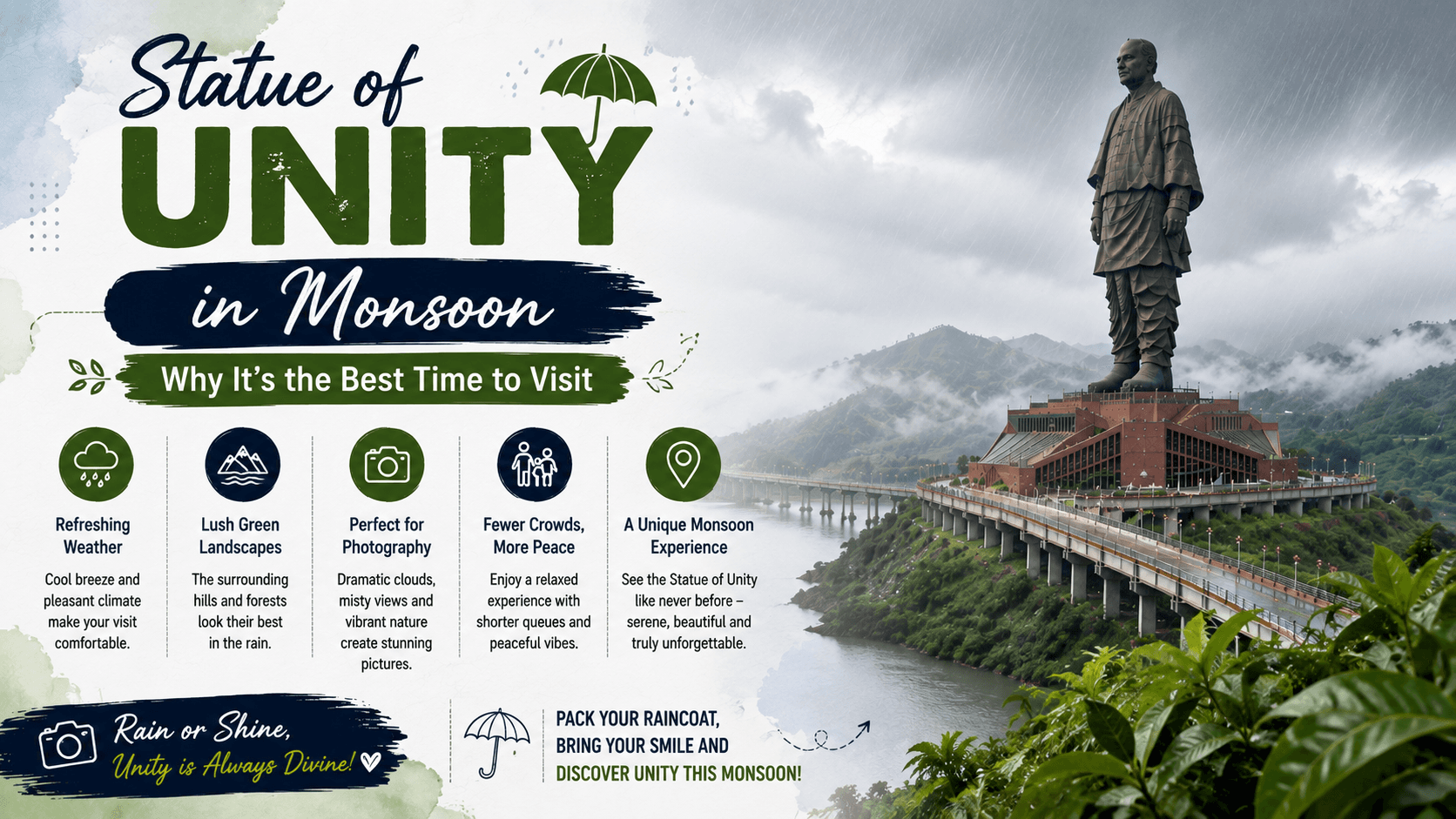 Is monsoon a good time to visit Statue of Unity?