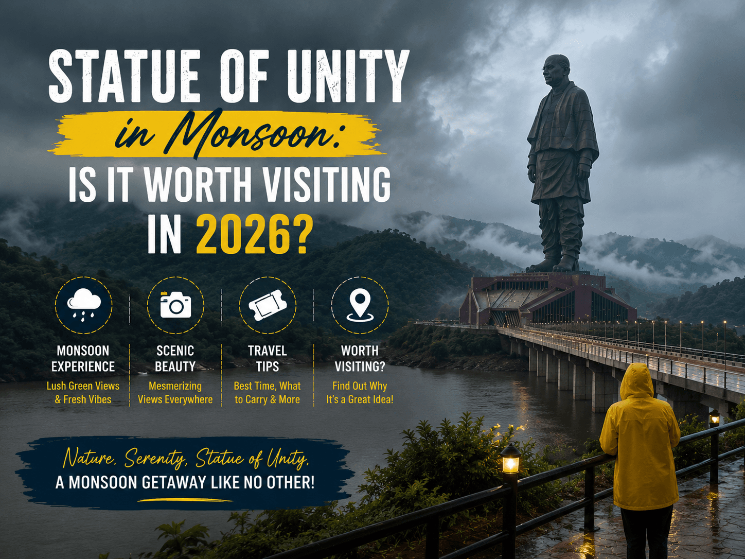 Statue of Unity in Monsoon: Is It Worth Visiting in 2026?